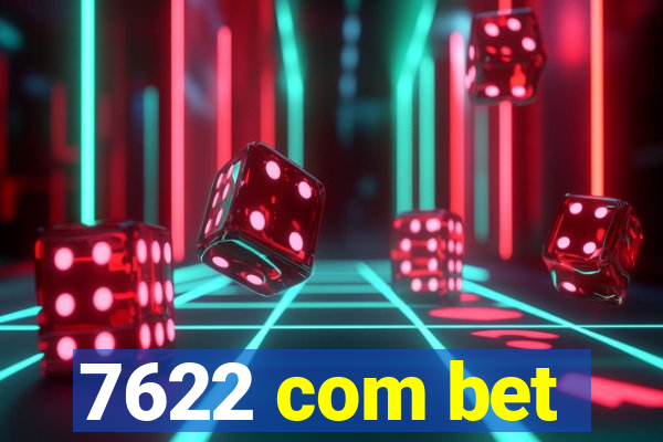 7622 com bet